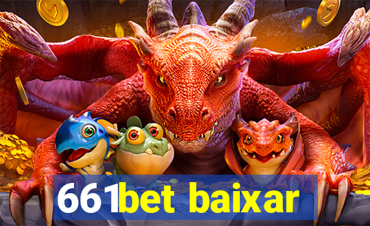 661bet baixar